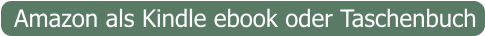 Amazon als Kindle ebook oder Taschenbuch